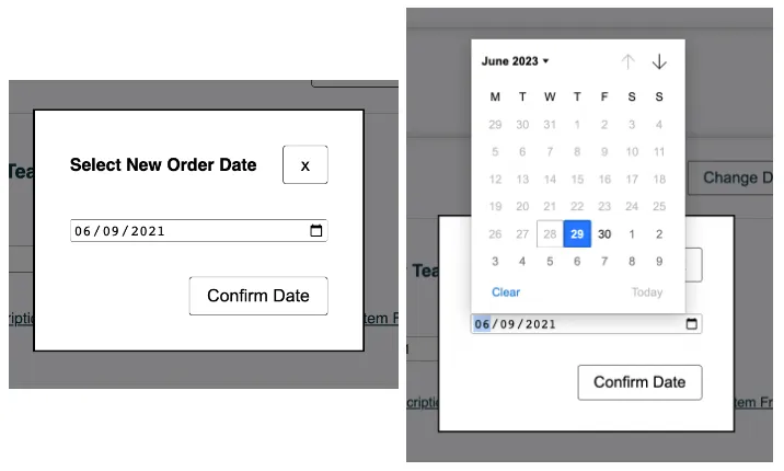 Two views of the Change Date pop-up modal in the legacy (v0) Subscription Manager. On the left, the modal is titled Select New Order Date, with an x close button, a date field showing 06/09/2021 and a Confirm Date button. On the right, the date field is focused and the date picker is open, showing a June 2023 calendar with Clear and Today links.