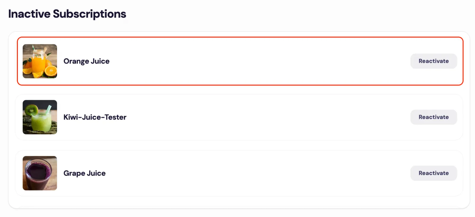 The Subscription Manager's Inactive Subscriptions section, which inactive-subscriptions/main.liquid renders, with the first inactive subscription, Orange Juice, and its Reactivate button outlined in red.