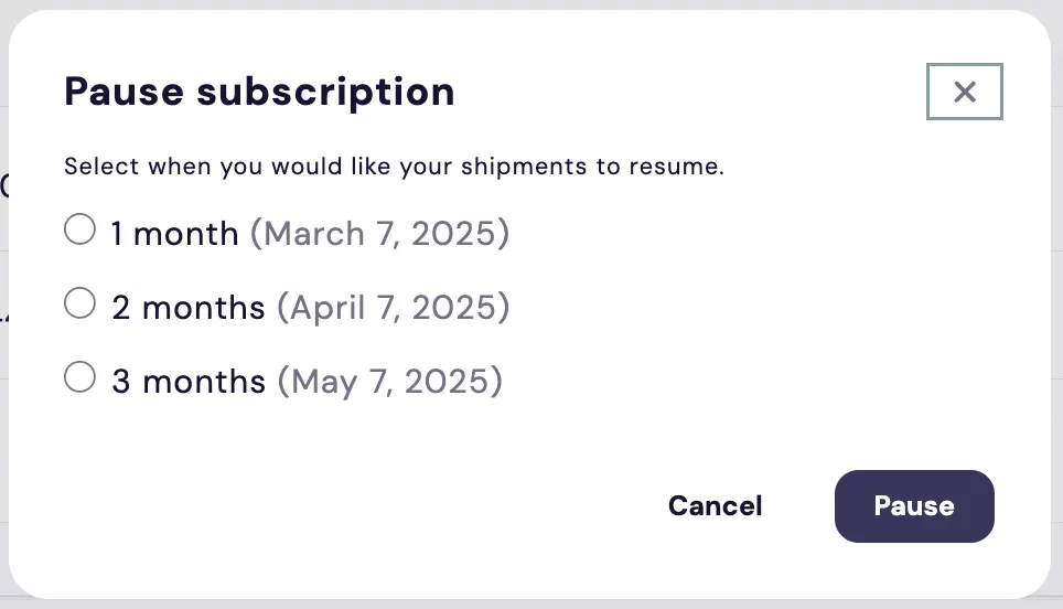 The Subscription Manager's Pause subscription dialog, which item-level-actions/pause-subscription-dialog.liquid renders, with the prompt 'Select when you would like your shipments to resume.', three radio options, 1 month (March 7, 2025), 2 months (April 7, 2025) and 3 months (May 7, 2025), plus Cancel and Pause buttons.
