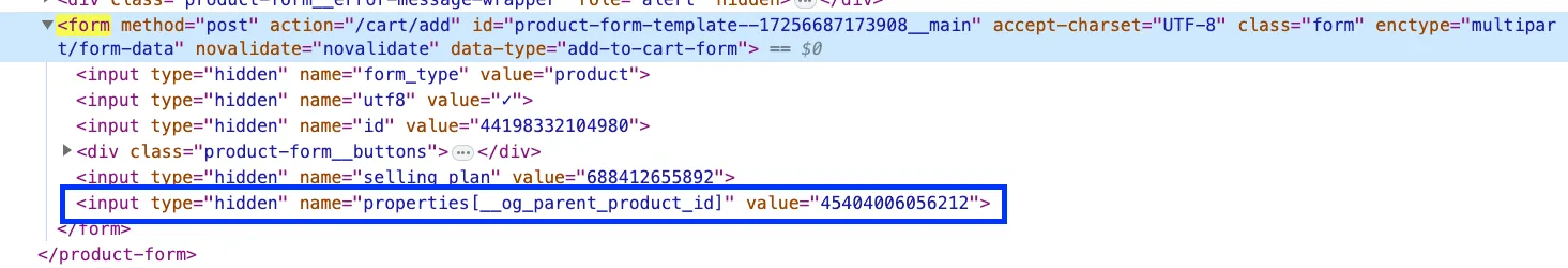 Browser DevTools showing the HTML of a storefront product form that posts to /cart/add. Among its hidden inputs, which include form_type, utf8, id, and selling_plan, the input named properties[__og_parent_product_id], with a variant ID as its value, is outlined.
