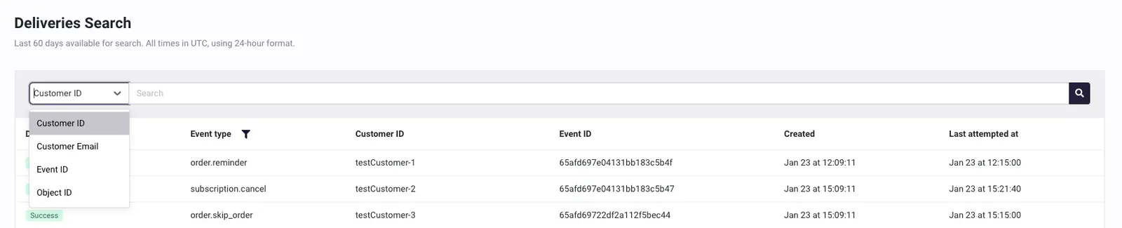 The Deliveries Search section in RC3, with a note that the last 60 days are available for search and times are in UTC. The filter dropdown beside the Search field is open, listing Customer ID (selected), Customer Email, Event ID, and Object ID, and a dark magnifying-glass button ends the bar. The results table below lists Success deliveries such as order.reminder.